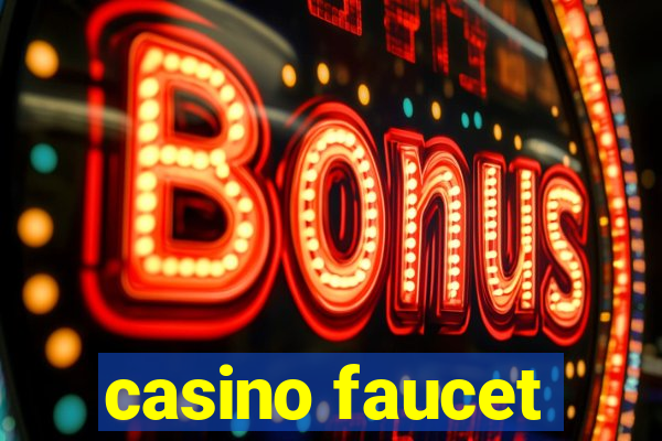 casino faucet