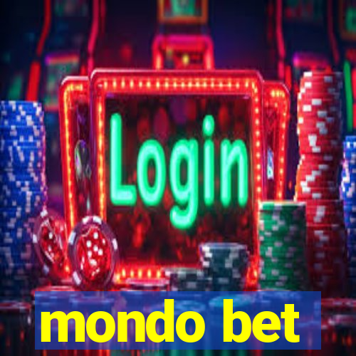 mondo bet