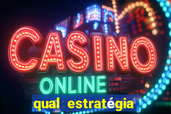 qual estratégia para jogar fortune tiger