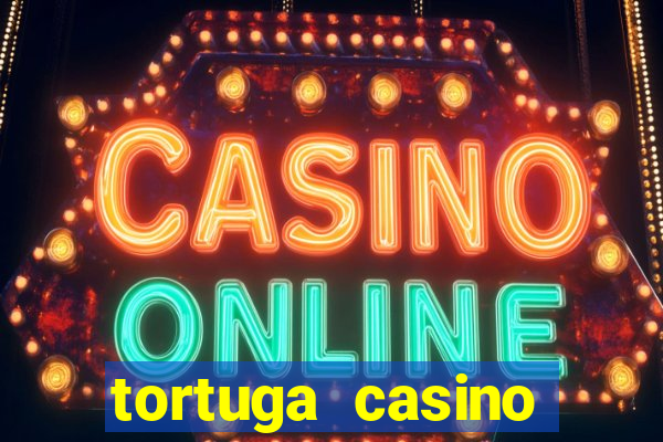 tortuga casino bonus sans dép?t