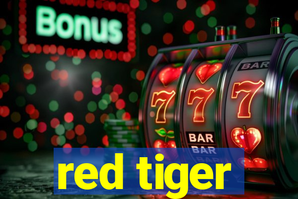 red tiger