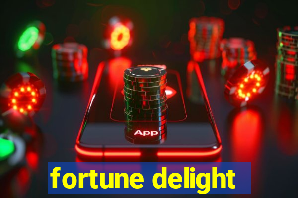 fortune delight