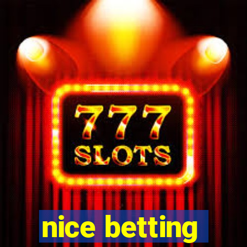 nice betting