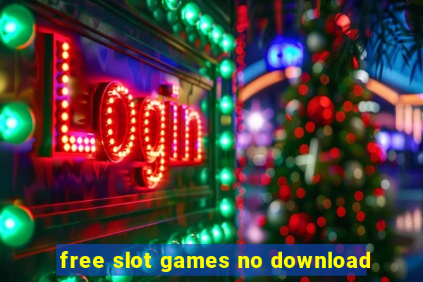 free slot games no download