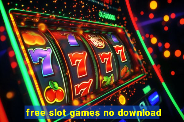 free slot games no download