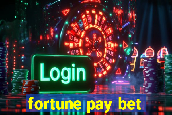 fortune pay bet