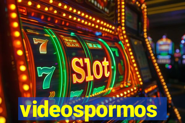 videospormos