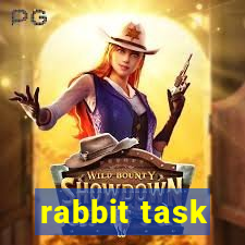 rabbit task