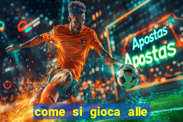 come si gioca alle slot machine online