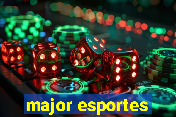 major esportes