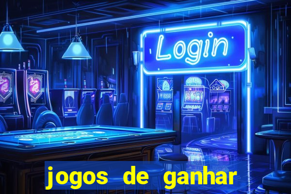 jogos de ganhar dinheiro com bonus