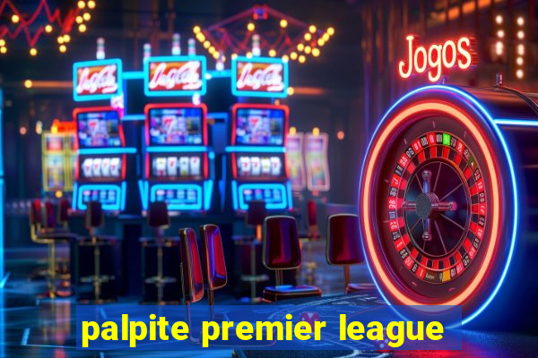 palpite premier league