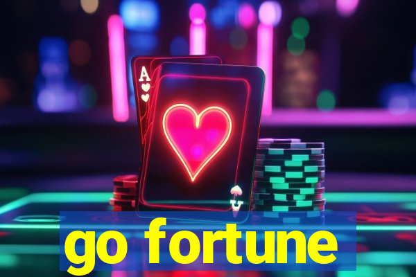 go fortune