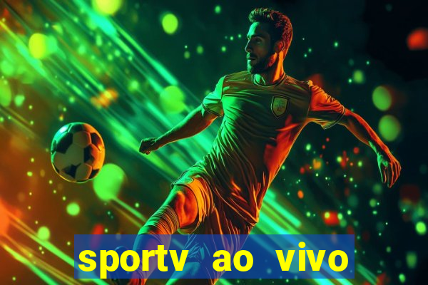 sportv ao vivo online multi