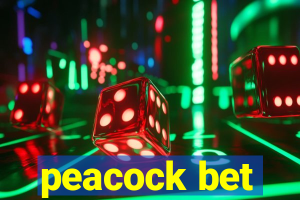 peacock bet