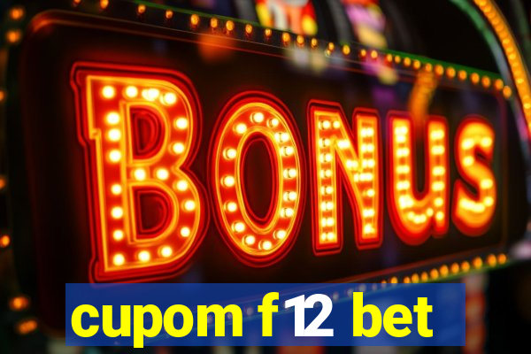 cupom f12 bet