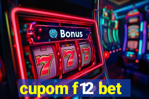 cupom f12 bet