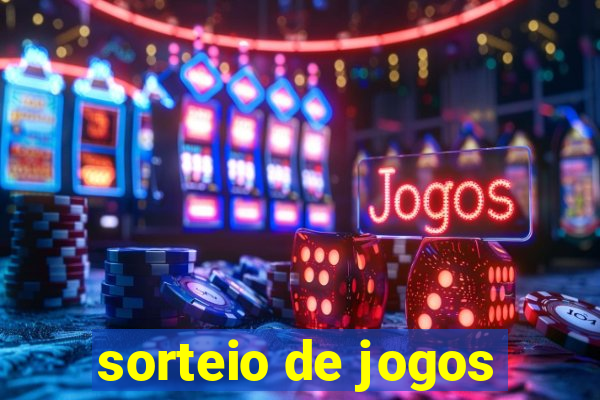 sorteio de jogos