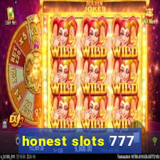 honest slots 777