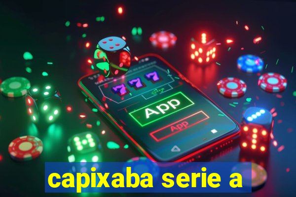 capixaba serie a