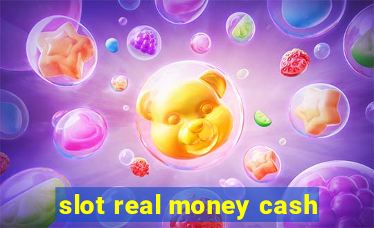 slot real money cash