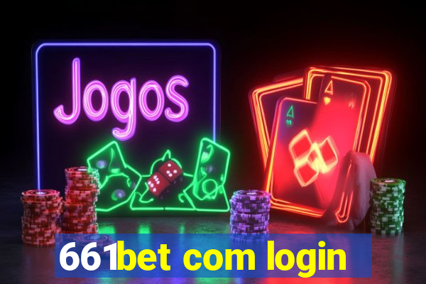 661bet com login