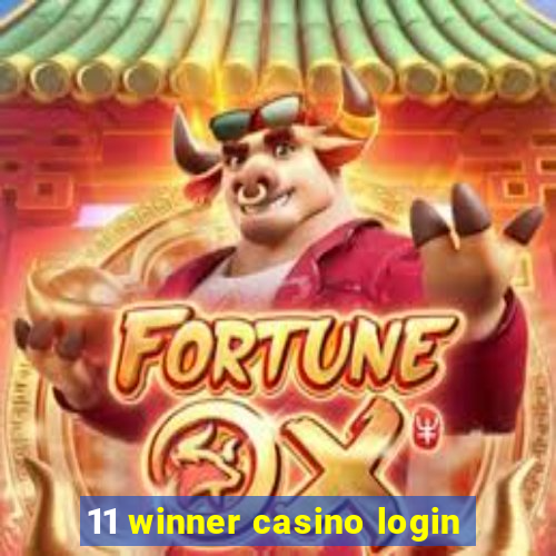 11 winner casino login