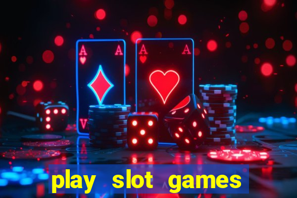 play slot games for free