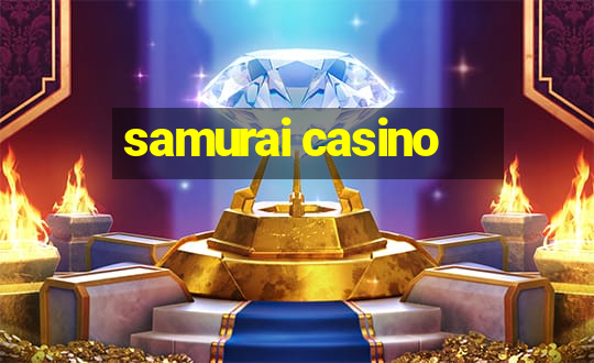 samurai casino