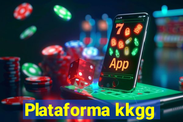 Plataforma kkgg