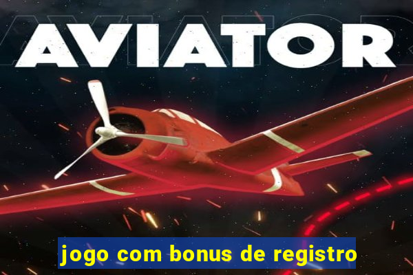 jogo com bonus de registro