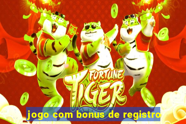 jogo com bonus de registro