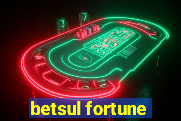 betsul fortune