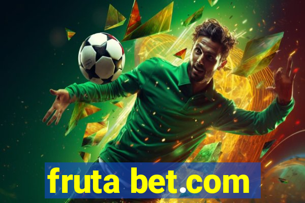 fruta bet.com