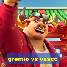 gremio vs vasco