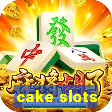 cake slots