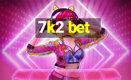 7k2 bet