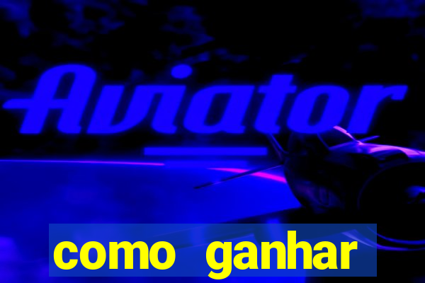 como ganhar dinheiro em casino online