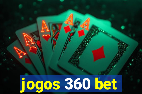 jogos 360 bet