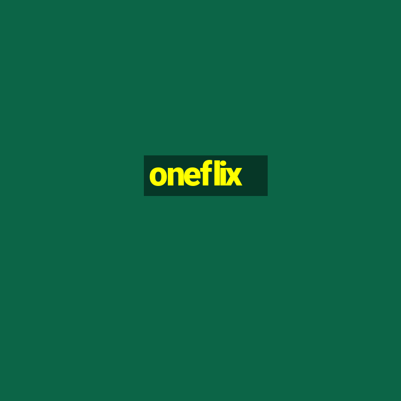 oneflix