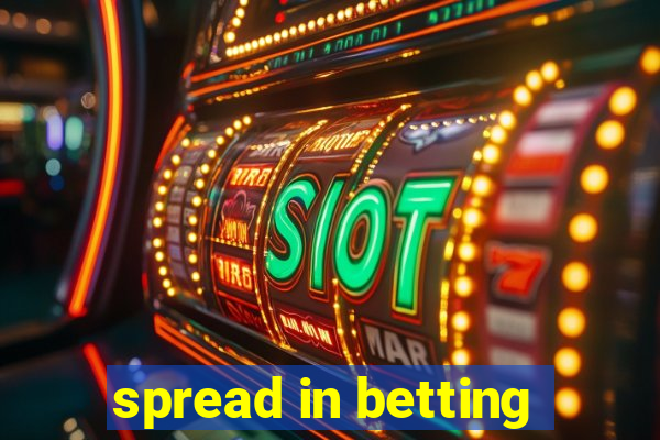 spread in betting