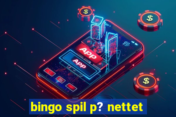 bingo spil p? nettet