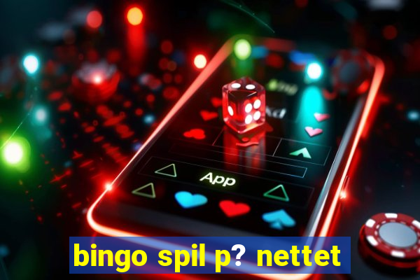 bingo spil p? nettet