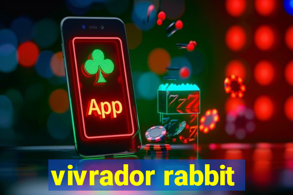 vivrador rabbit