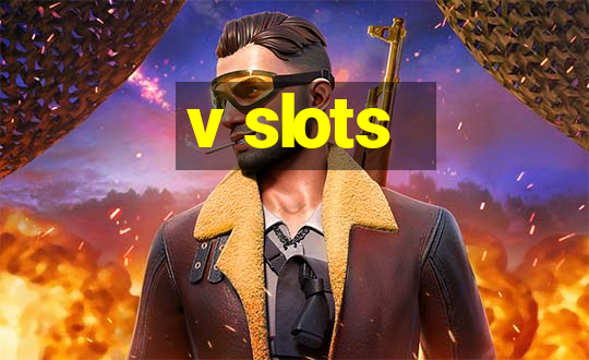 v slots