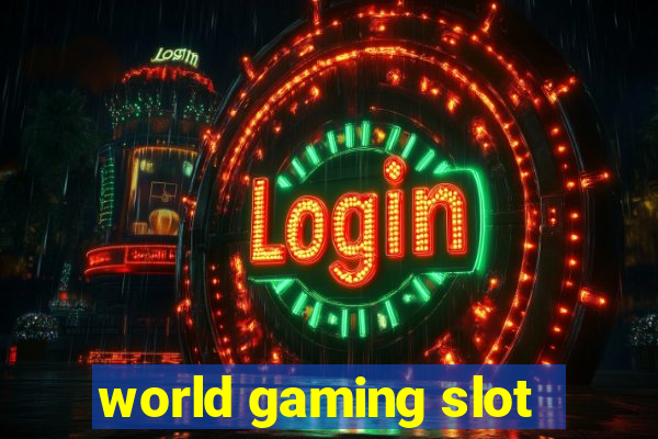 world gaming slot