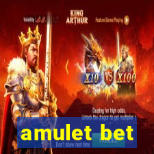 amulet bet