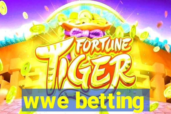 wwe betting