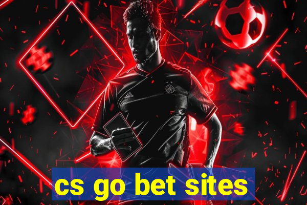 cs go bet sites