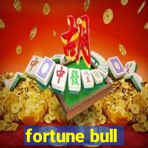 fortune bull